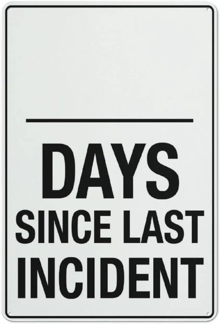 Days Since Last Incident Sign Reflective Aluminum Metal Warning Signage With Symbol For Indoor Outdoor Use-Aluminum